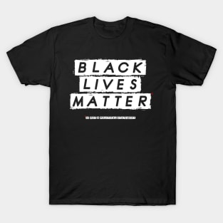 Black Lives Matter* T-Shirt